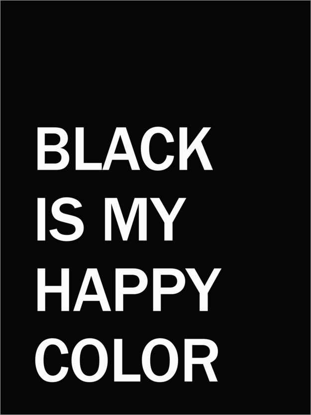 Poster Black is my happy colour