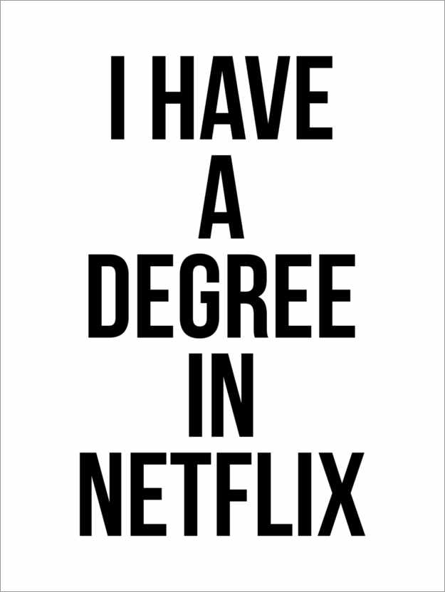 Poster I have a degree in Netflix